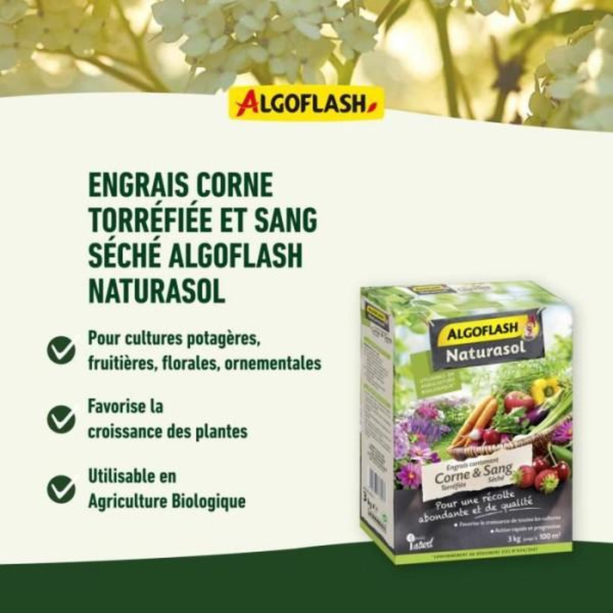 Voir la diapositive 2 : ALGOFLASH NATURASOL Engrais corne torréfiée et sang séché 1.5kg Algoflash