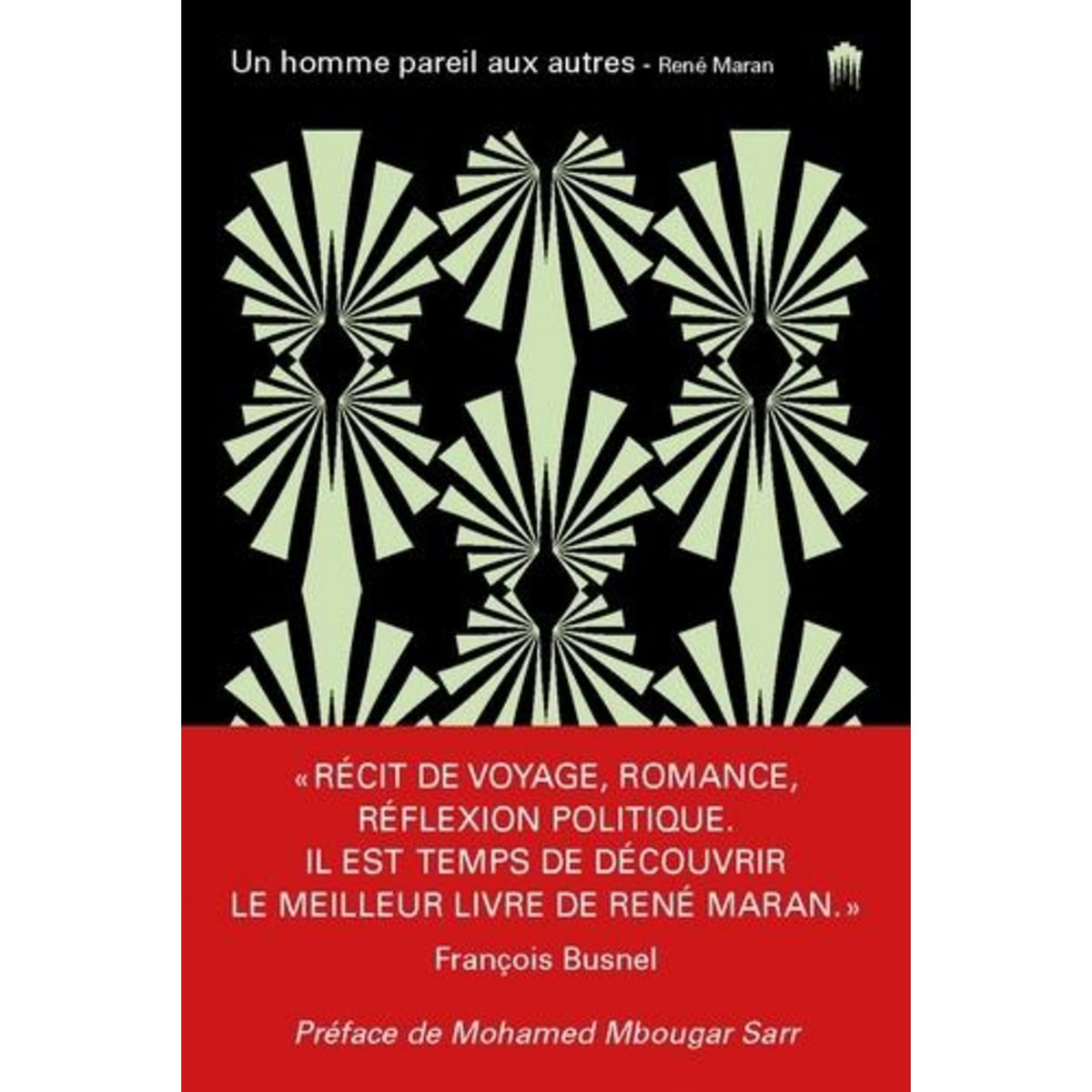 UN HOMME PAREIL AUX AUTRES, Maran René