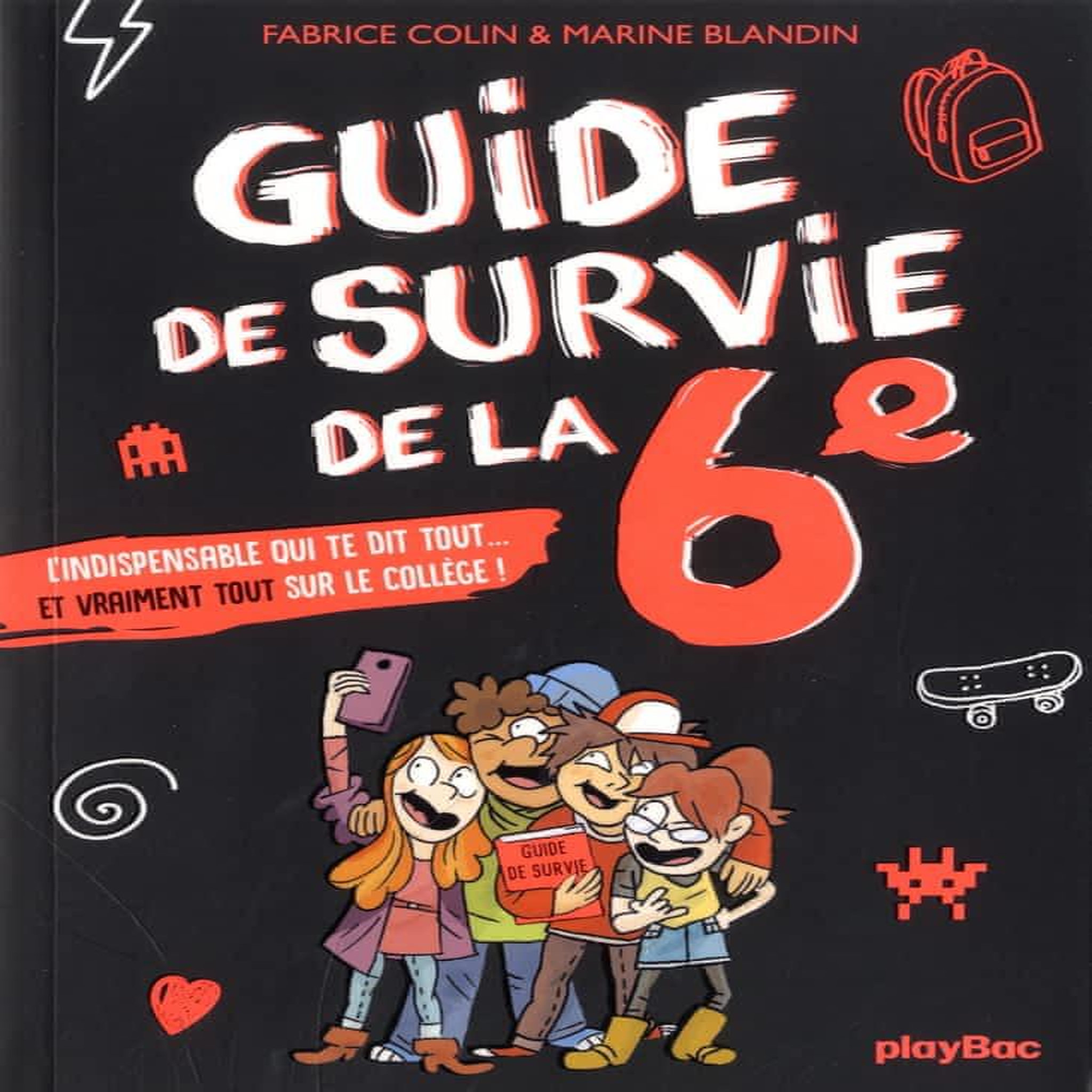 GUIDE DE SURVIE DE LA 6E, Colin Fabrice