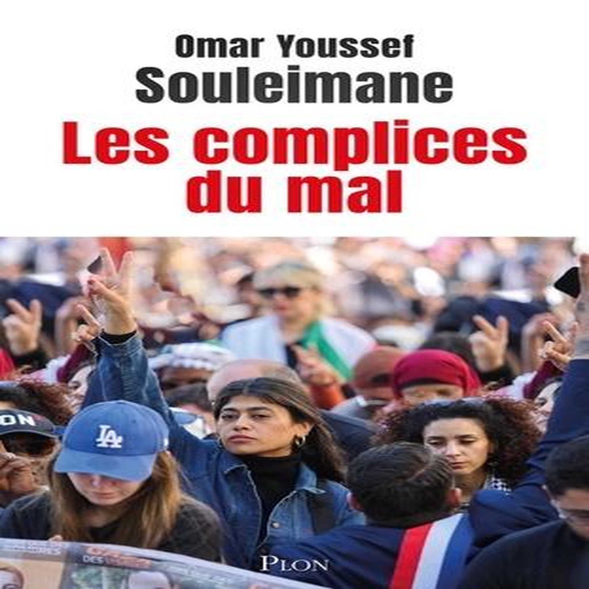 LES COMPLICES DU MAL, Souleimane Omar Youssef