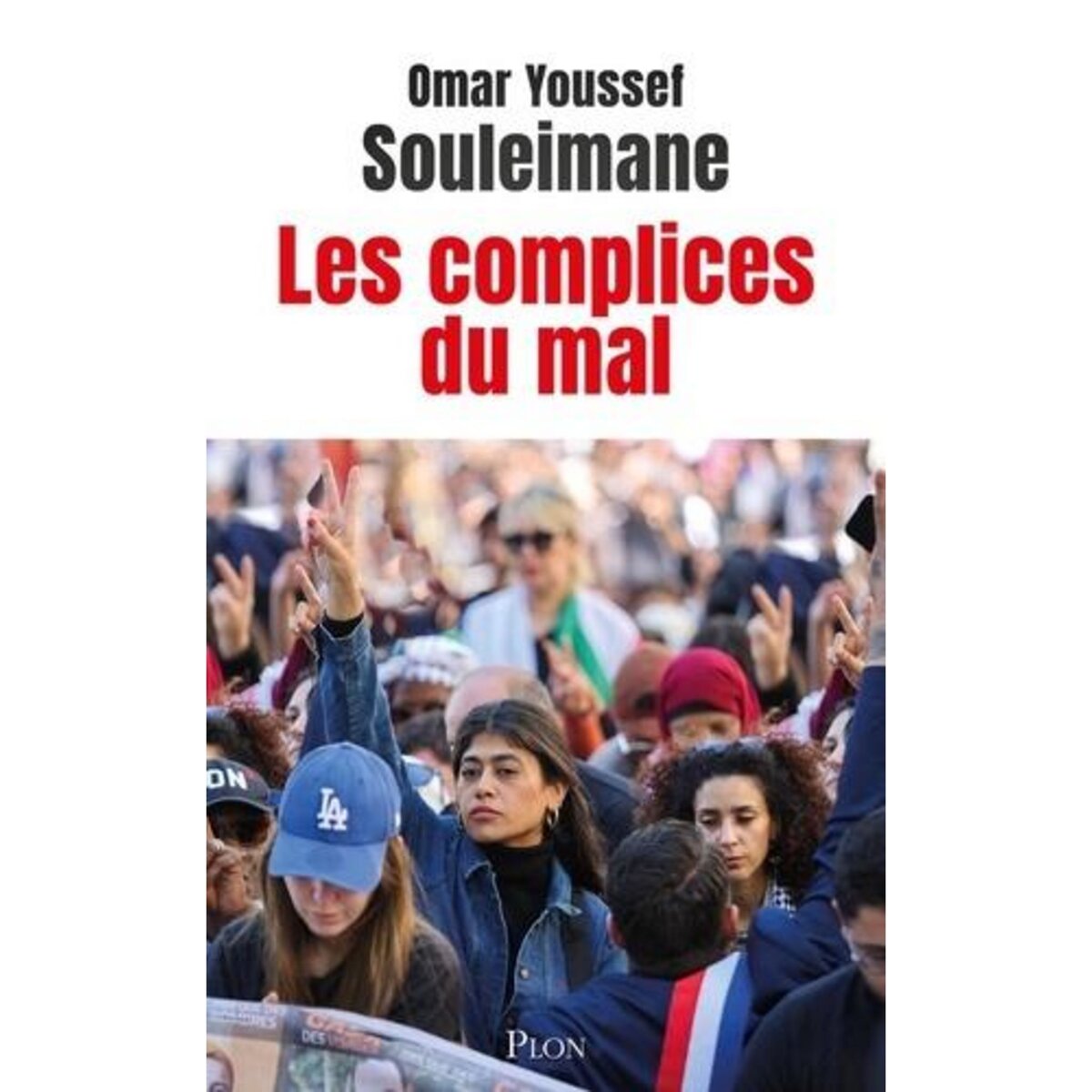 LES COMPLICES DU MAL, Souleimane Omar Youssef