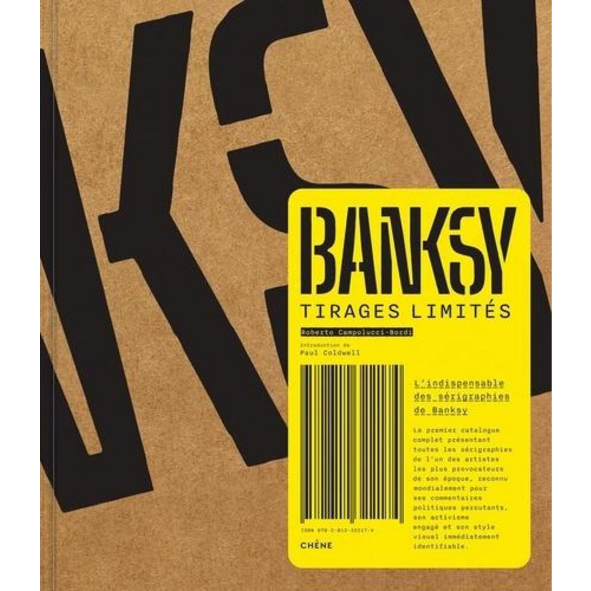 BANKSY. TIRAGES LIMITES, Campolucci-Bordi Roberto