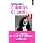 CHIENNES DE GARDE, La Cerda Dahlia de