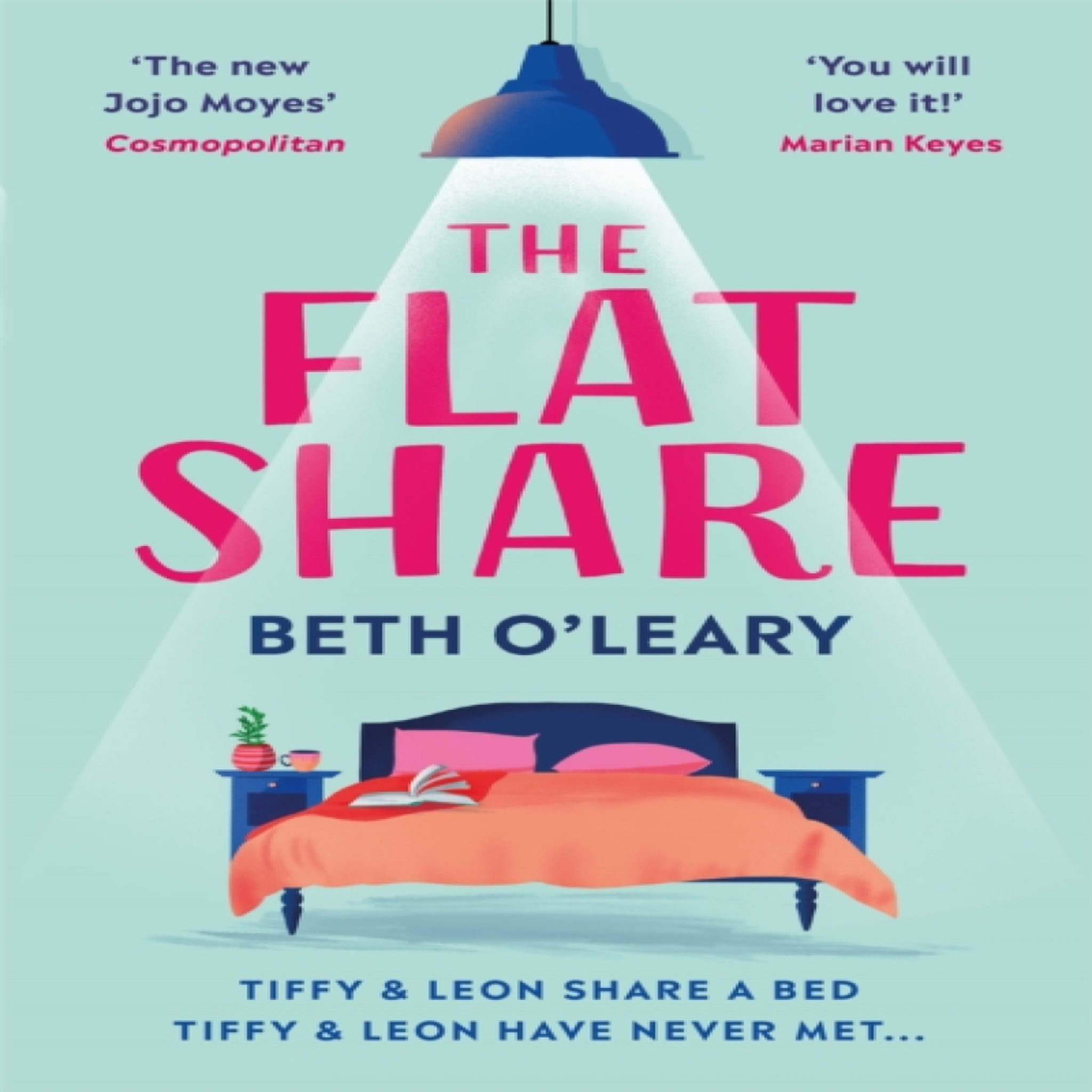 LIVRES The Flatshare : the utterly heartwarming debut sensation, now a major TV series