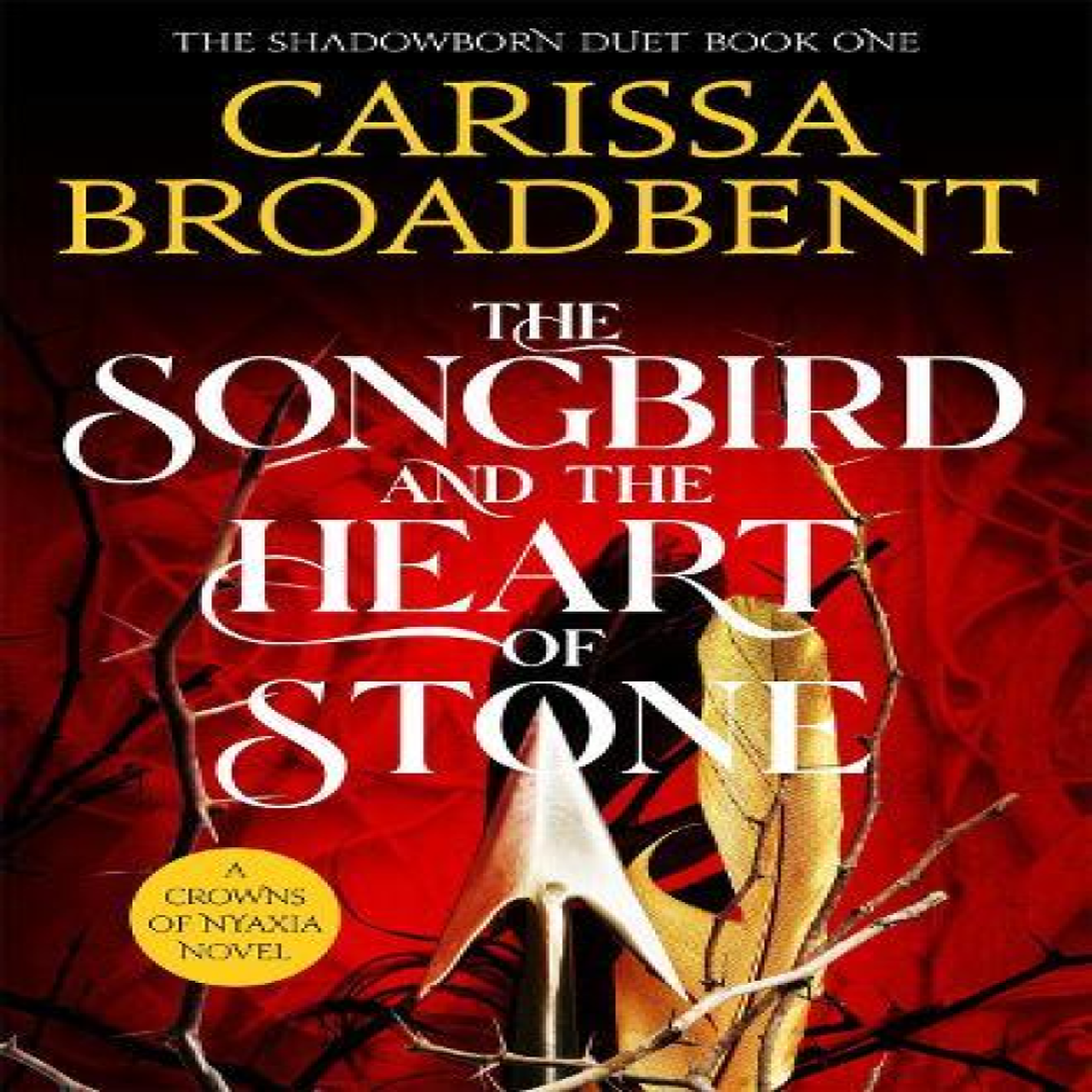 LIVRES The Songbird and the Heart of Stone