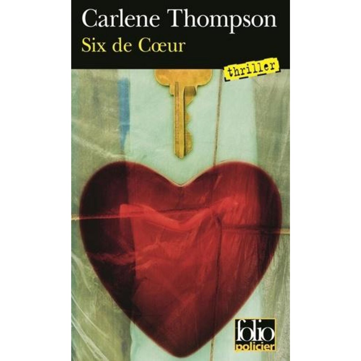 SIX DE COEUR, Thompson Carlene