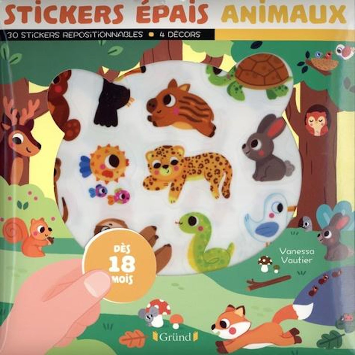 ANIMAUX. AVEC 30 STICKERS REPOSITIONNABLES, 4 DECORS, Vautier Vanessa