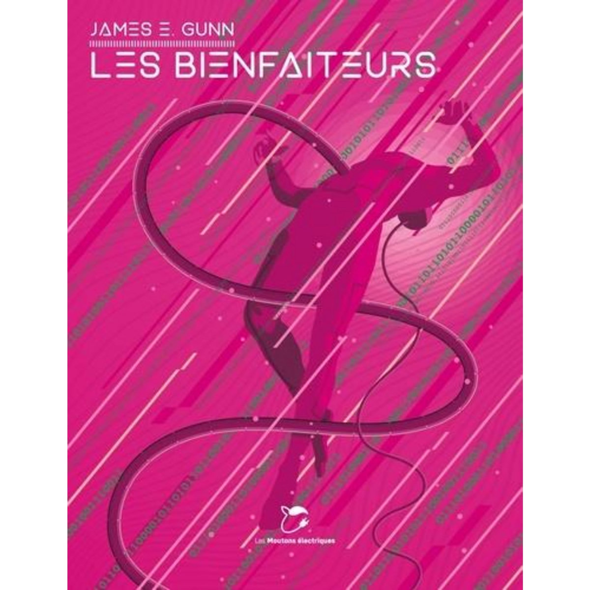 LES BIENFAITEURS, Gunn James Edward