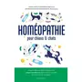  HOMEOPATHIE POUR CHIENS & CHATS, Issautier Marie-Noëlle