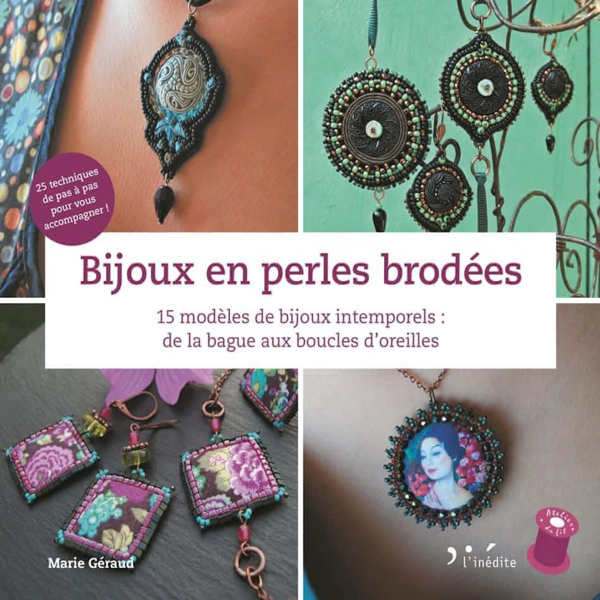 BIJOUX EN PERLES BRODEES, Géraud Marie