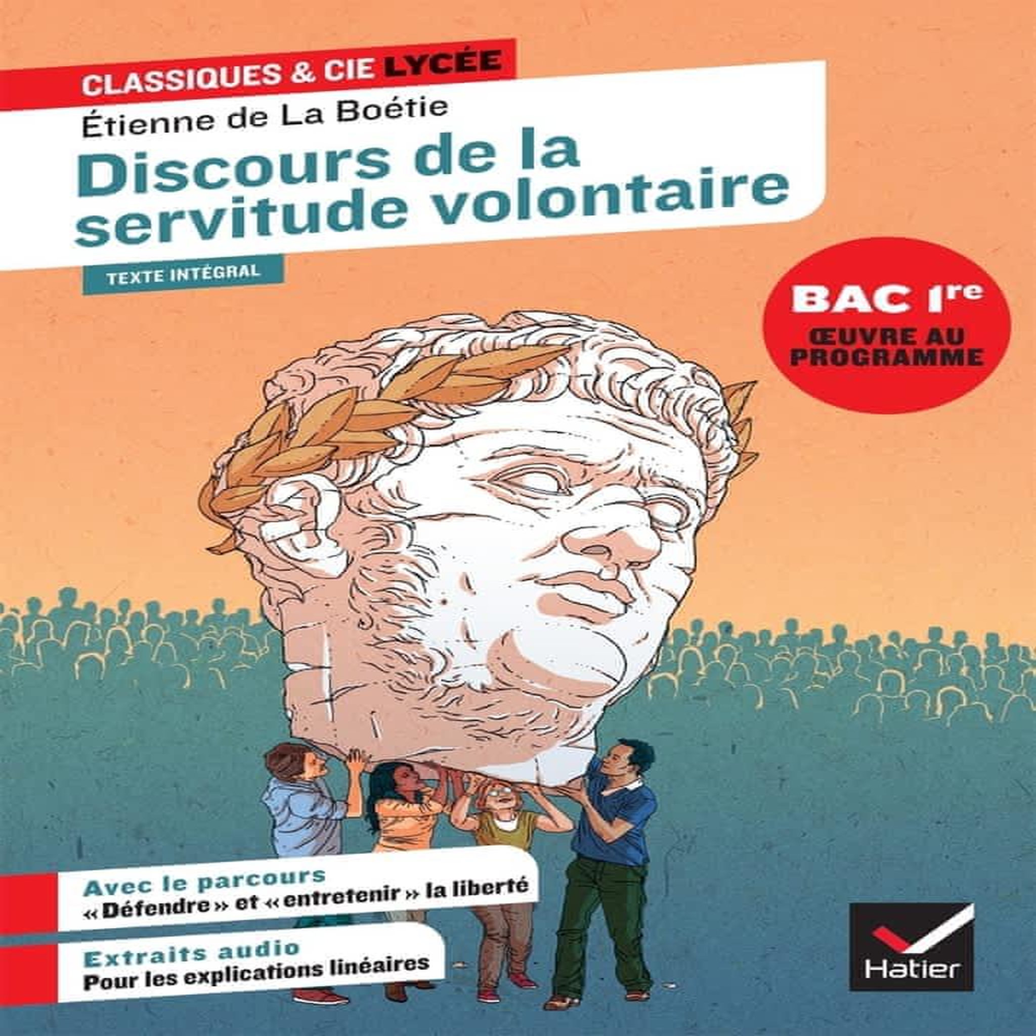 DISCOURS DE LA SERVITUDE VOLONTAIRE. AVEC LE PARCOURS  DEFENDRE  ET  ENTRETENIR  LA LIBERTE, La Boétie Etienne de