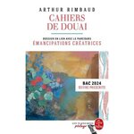 CAHIERS DE DOUAI. DOSSIER THEMATIQUE EN LIEN AVEC LE PARCOURS EMANCIPATIONS CREATRICES, BAC 2024, Rimbaud Arthur