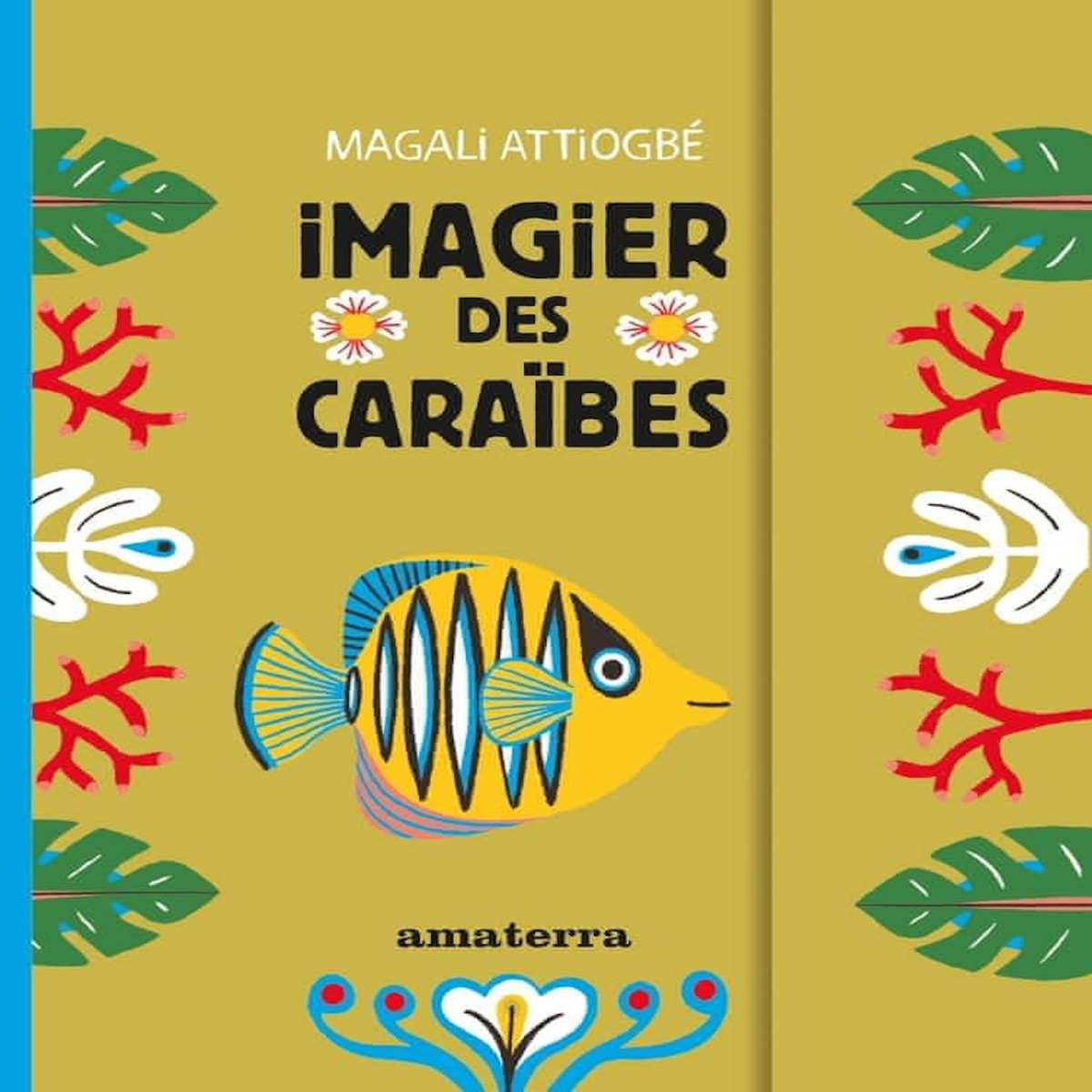 IMAGIER DES CARAIBES, Attiogbé Magali
