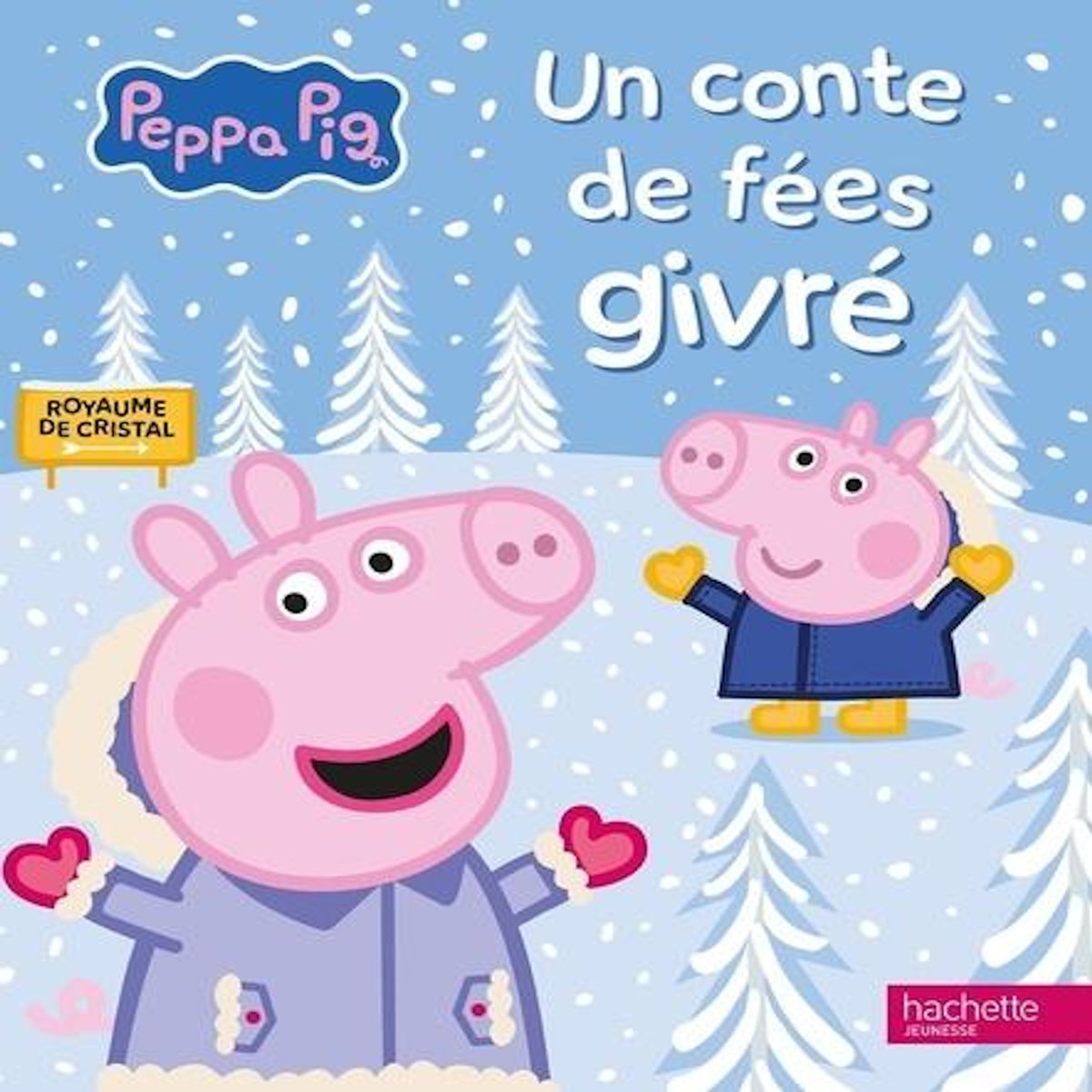 PEPPA PIG : UN CONTE DE FEES GIVRE, Hasbro