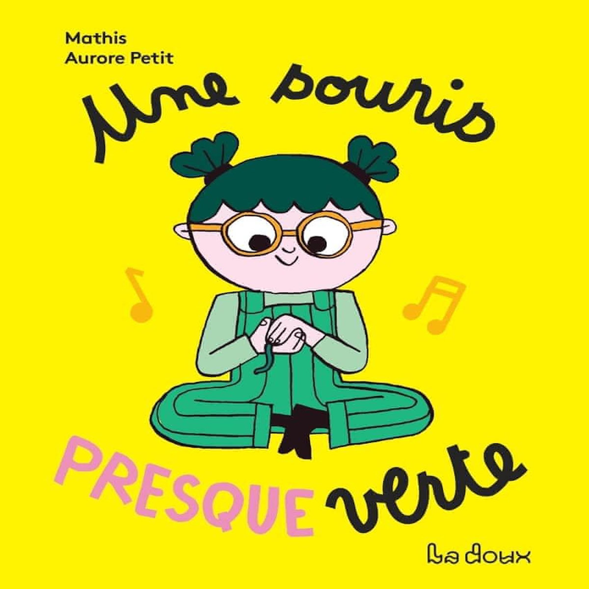 UNE SOURIS PRESQUE VERTE. MES LIVRES A CHANTER, Mathis