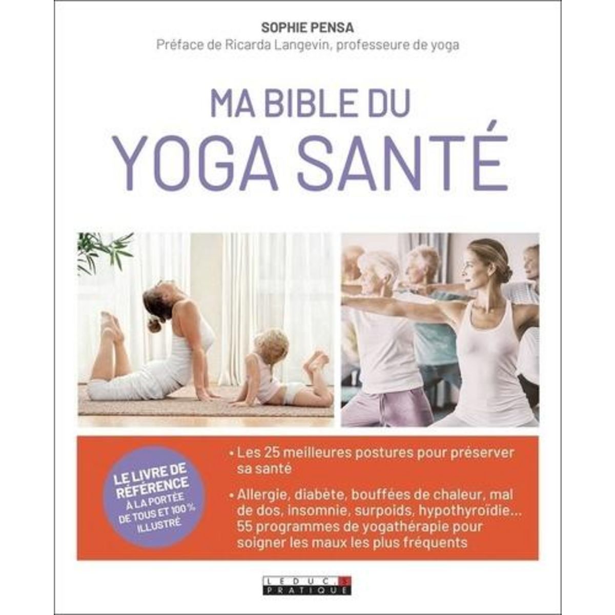 MA BIBLE DU YOGA SANTE, Pensa Sophie