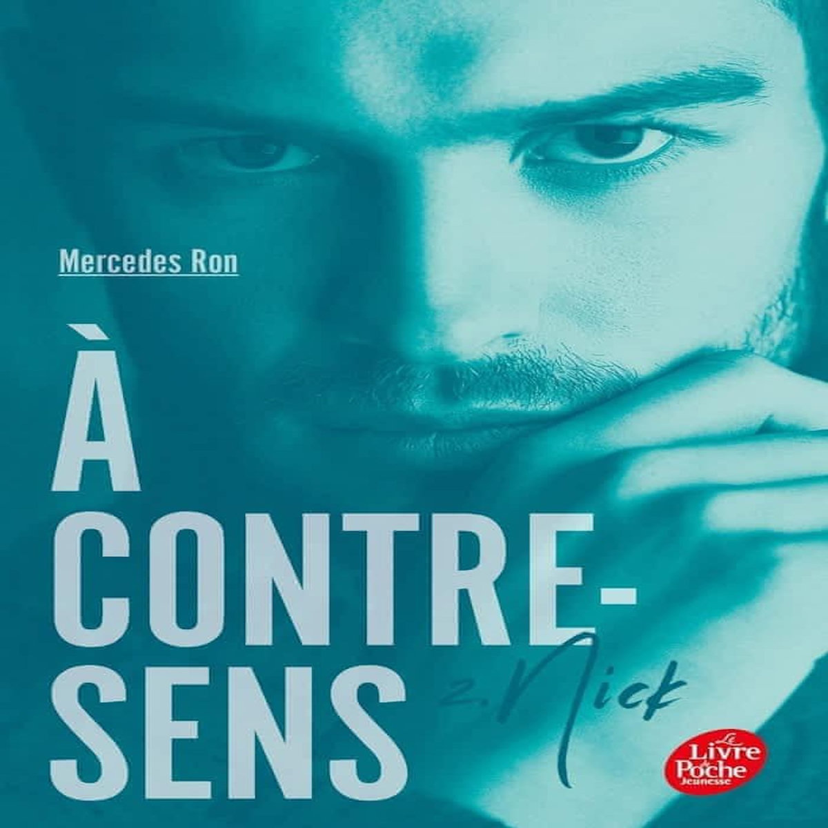 A CONTRE-SENS TOME 2 : NICK, Ron Mercedes
