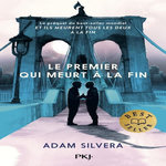 LE PREMIER QUI MEURT A LA FIN, Silvera Adam