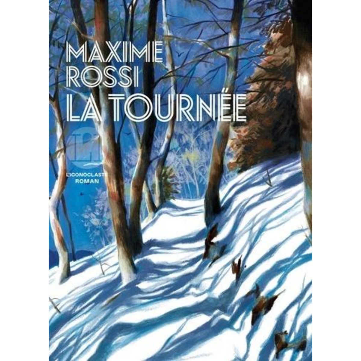 LA TOURNEE, Rossi Maxime