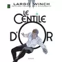  LARGO WINCH TOME 24 : LE CENTILE D'OR. EDITION LIMITEE, Francq Philippe