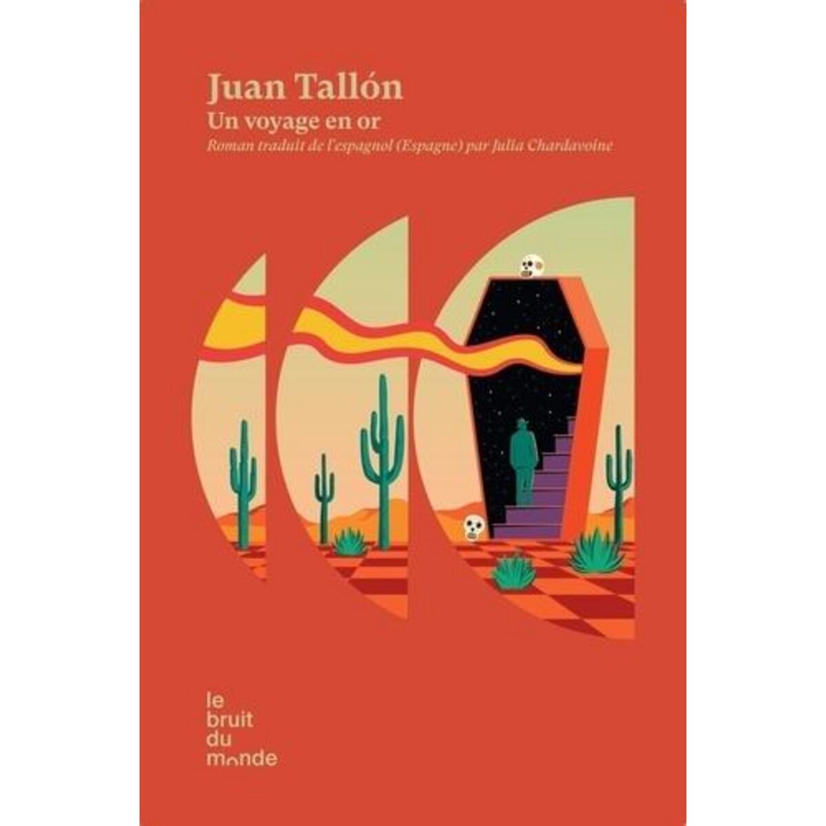 UN VOYAGE EN OR, Tallón Juan