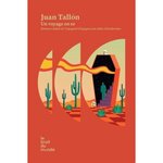 UN VOYAGE EN OR, Tallón Juan