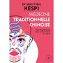  MEDECINE TRADITIONNELLE CHINOISE, Kespi Jean-Marc