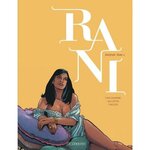 RANI INTEGRALE TOME 2 : TOME 5, SAUVAGE ; TOME 6, CONDAMNEE ; TOME 7, REINE ; TOME 8, MARQUISE, Van Hamme Jean