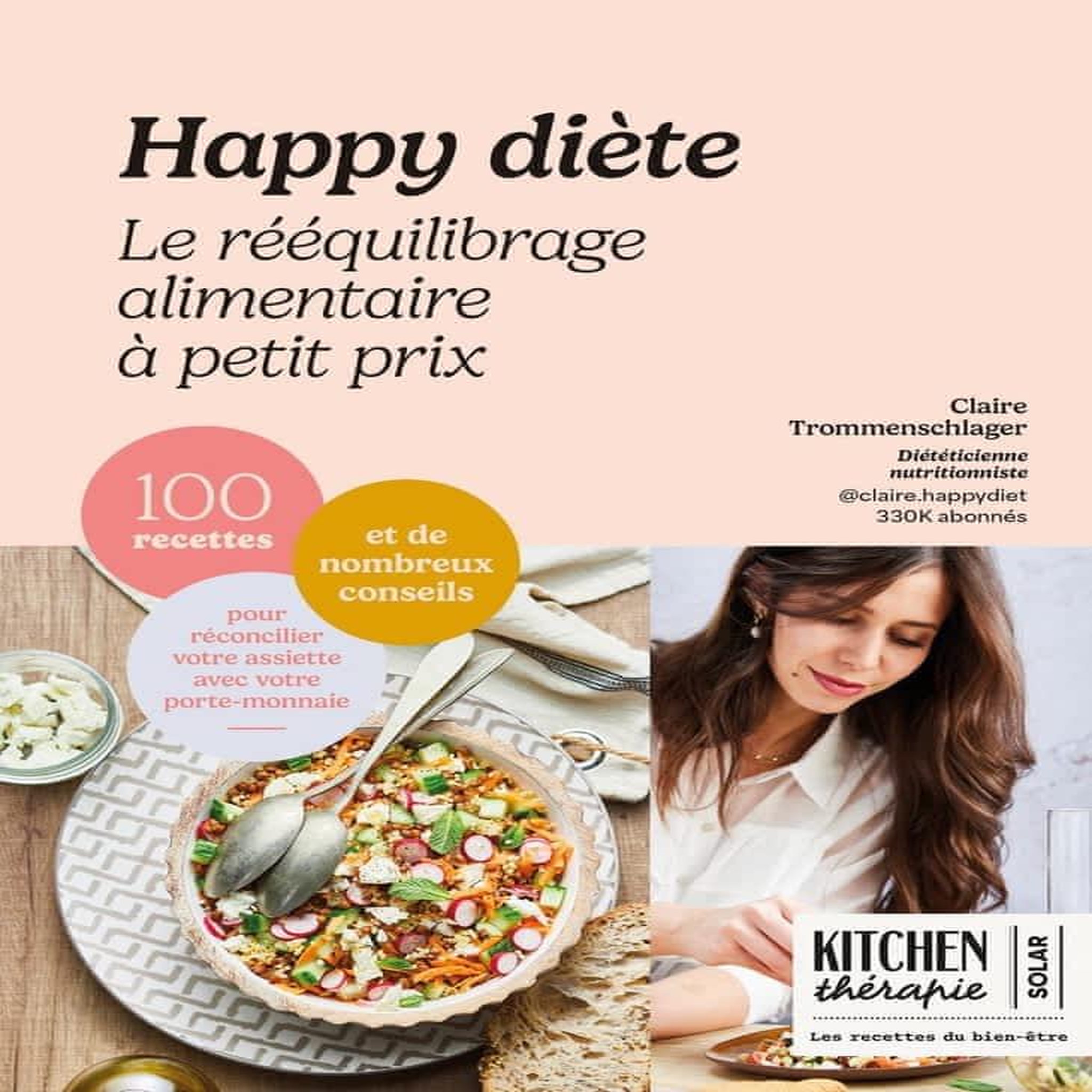 HAPPY DIETE. LE REEQUILIBRAGE ALIMENTAIRE A PETIT PRIX, Trommenschlager Claire