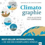 CLIMATOGRAPHIE. VOUS ALLEZ ENFIN TOUT COMPRENDRE, Nelles David