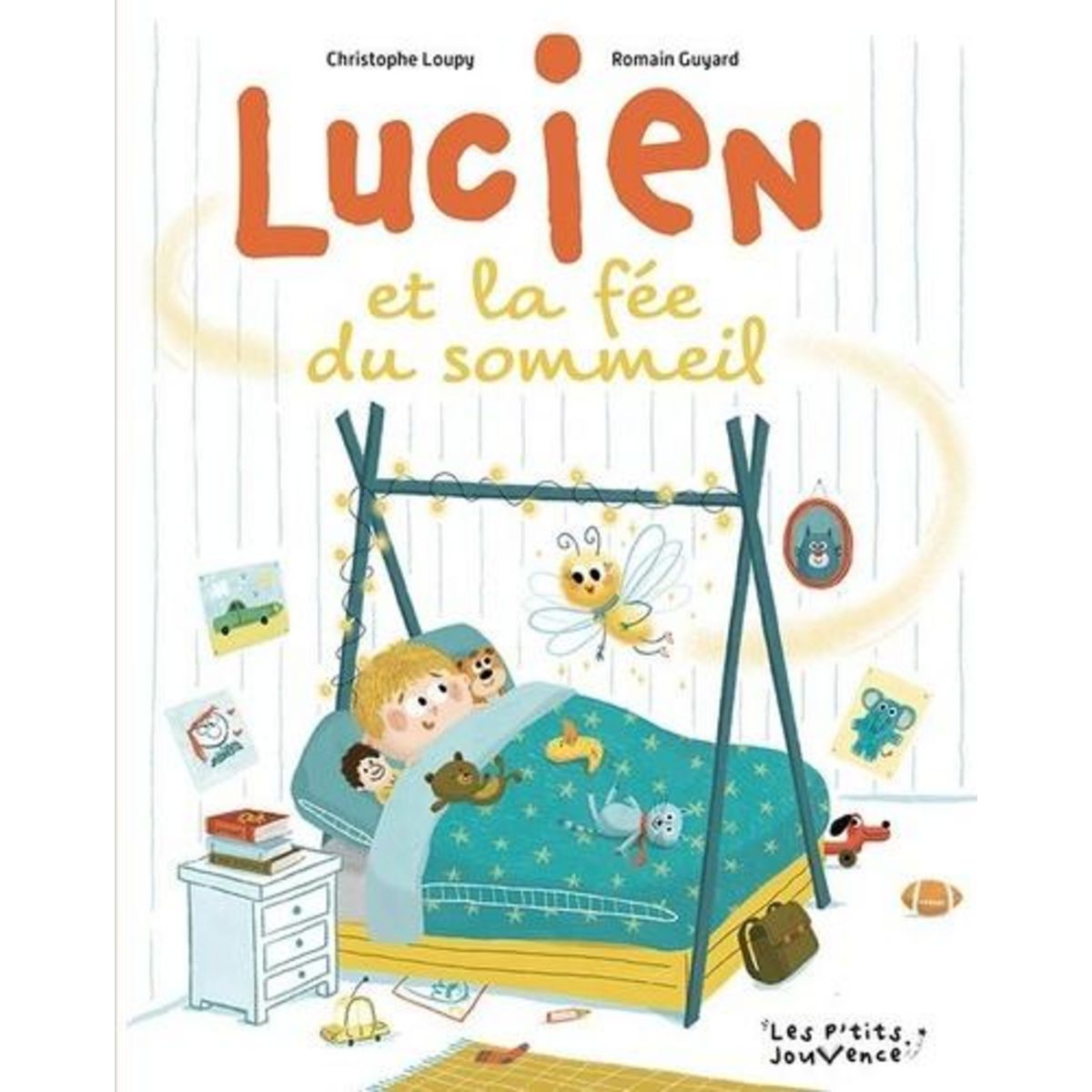 LUCIEN ET LA FEE DU SOMMEIL, Loupy Christophe