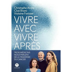 VIVRE AVEC, VIVRE APRES, André Christophe