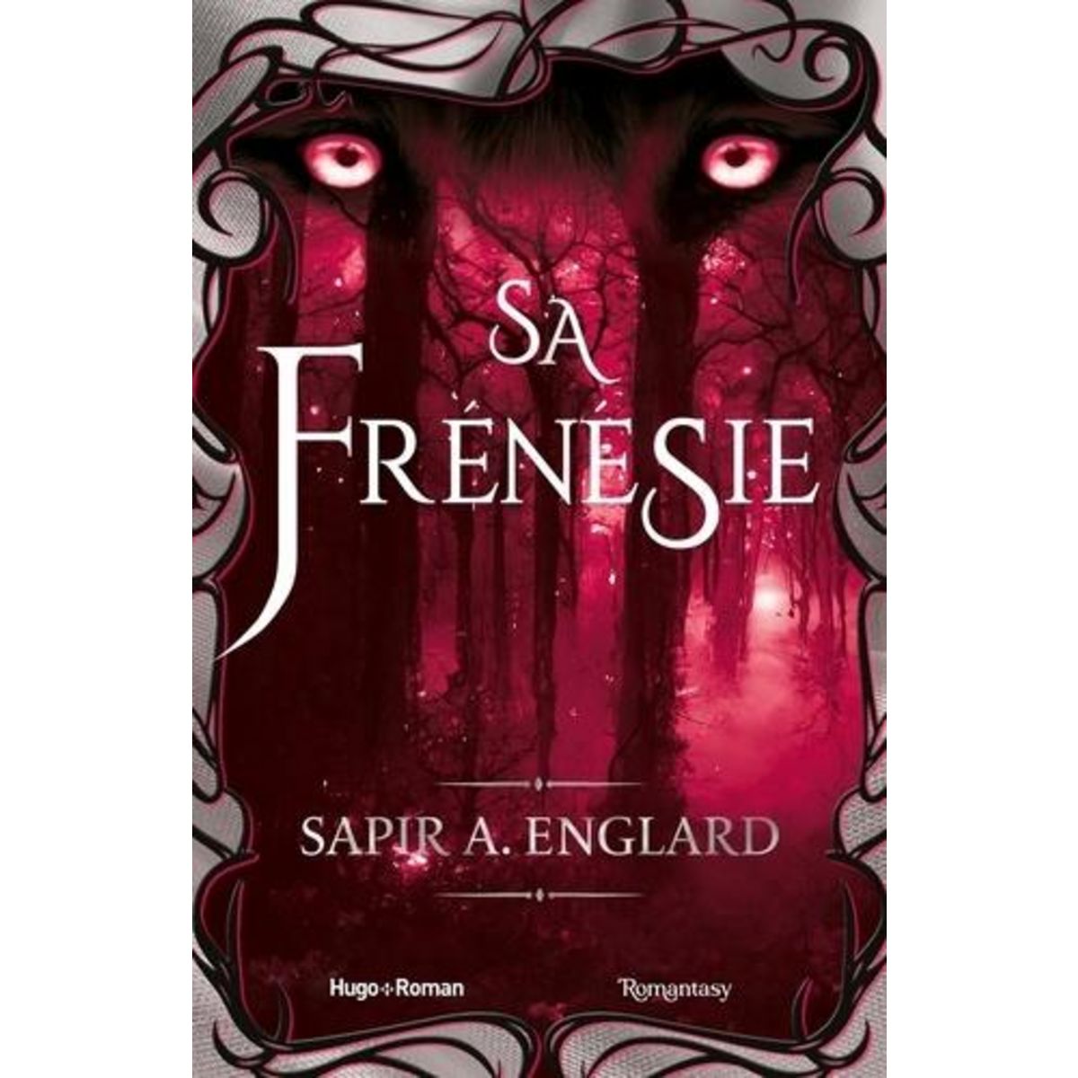L'ALPHA DU MILLENAIRE TOME 4 : SA FRENESIE, Englard Sapir A.