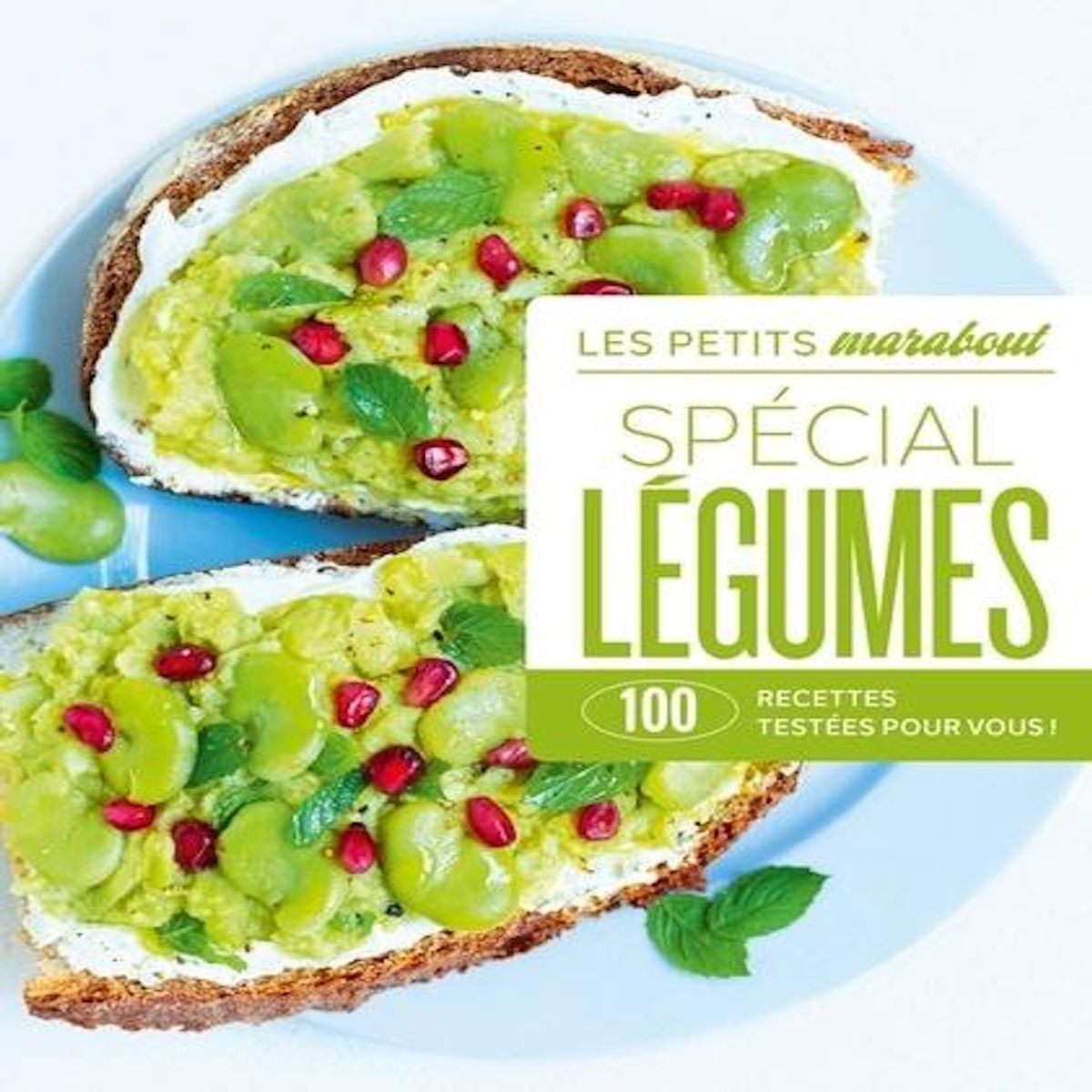 SPECIAL LEGUMES. 100 RECETTES TESTEES POUR VOUS !, Oldfield Jessica