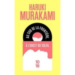 AU SUD DE LA FRONTIERE, A L'OUEST DU SOLEIL, Murakami Haruki
