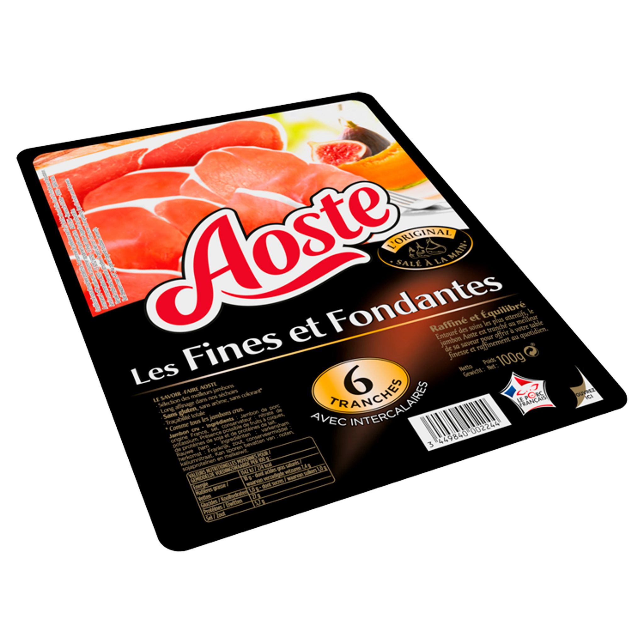 Voir la diapositive 2 : AOSTE Jambon cru tranches fines et fondantes 6 tranches 100g