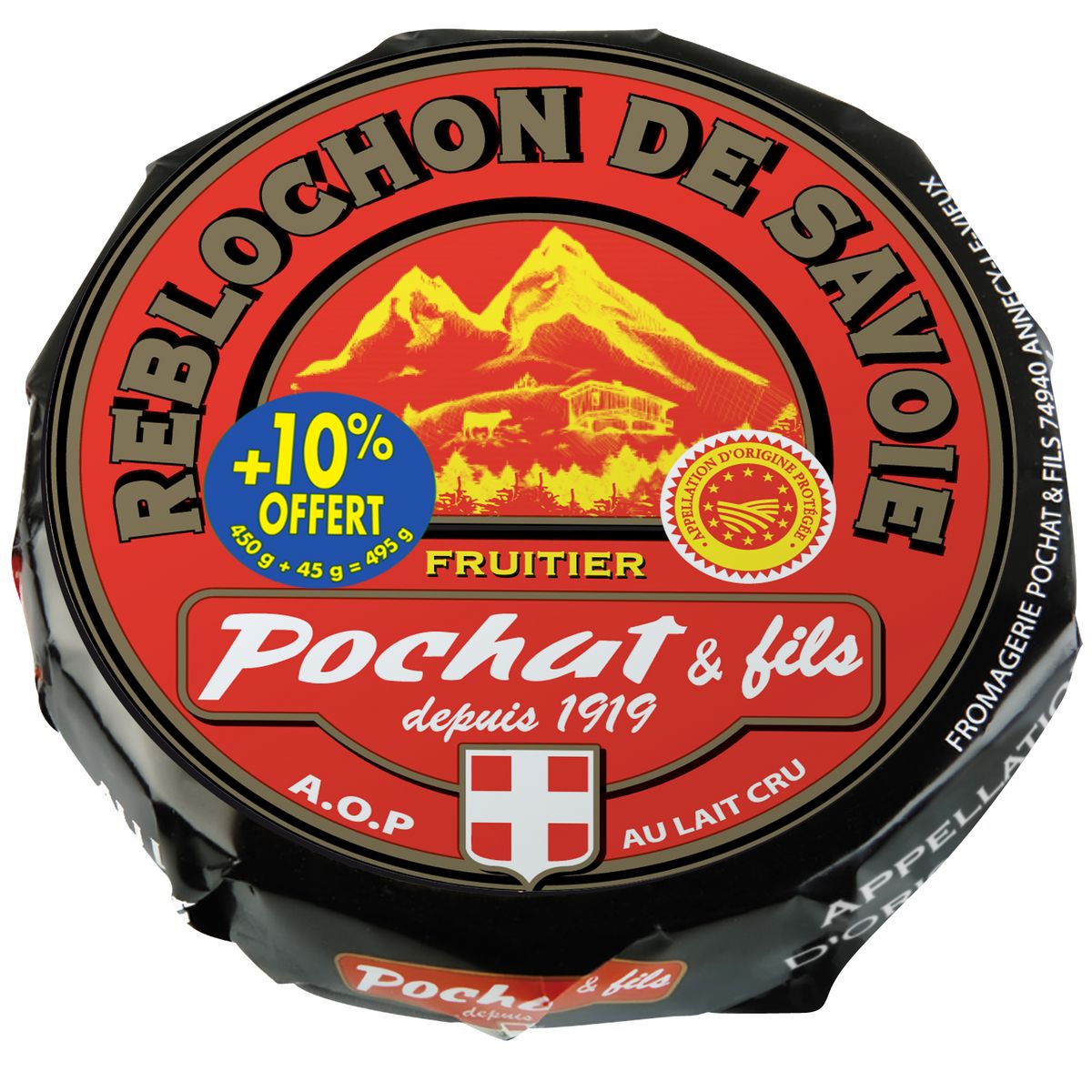 POCHAT & FILS Reblochon de Savoie fruitier AOP 450g + 10% offert