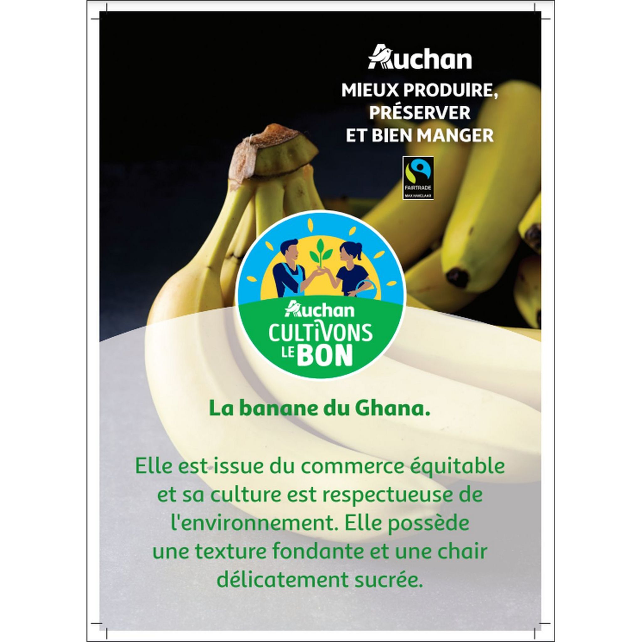Voir la diapositive 3 : CULTIVONS LE BON Bananes Fairtrade 750g