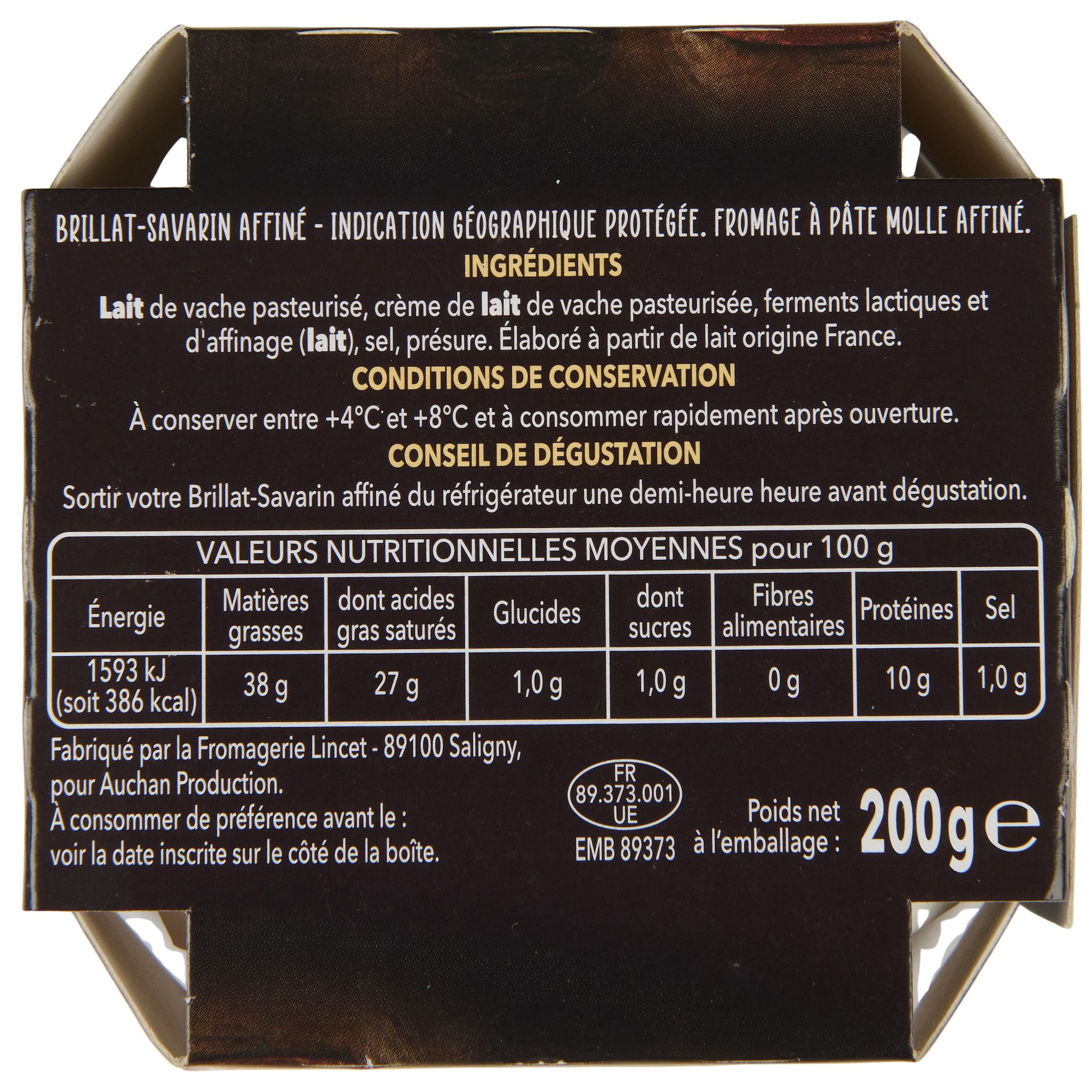 Voir la diapositive 4 : AUCHAN TERROIR Brillat-Savarin affiné IGP 200g