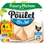 FLEURY MICHON Blanc de poulet 100% réduit en sel 4+1 offerte 200g