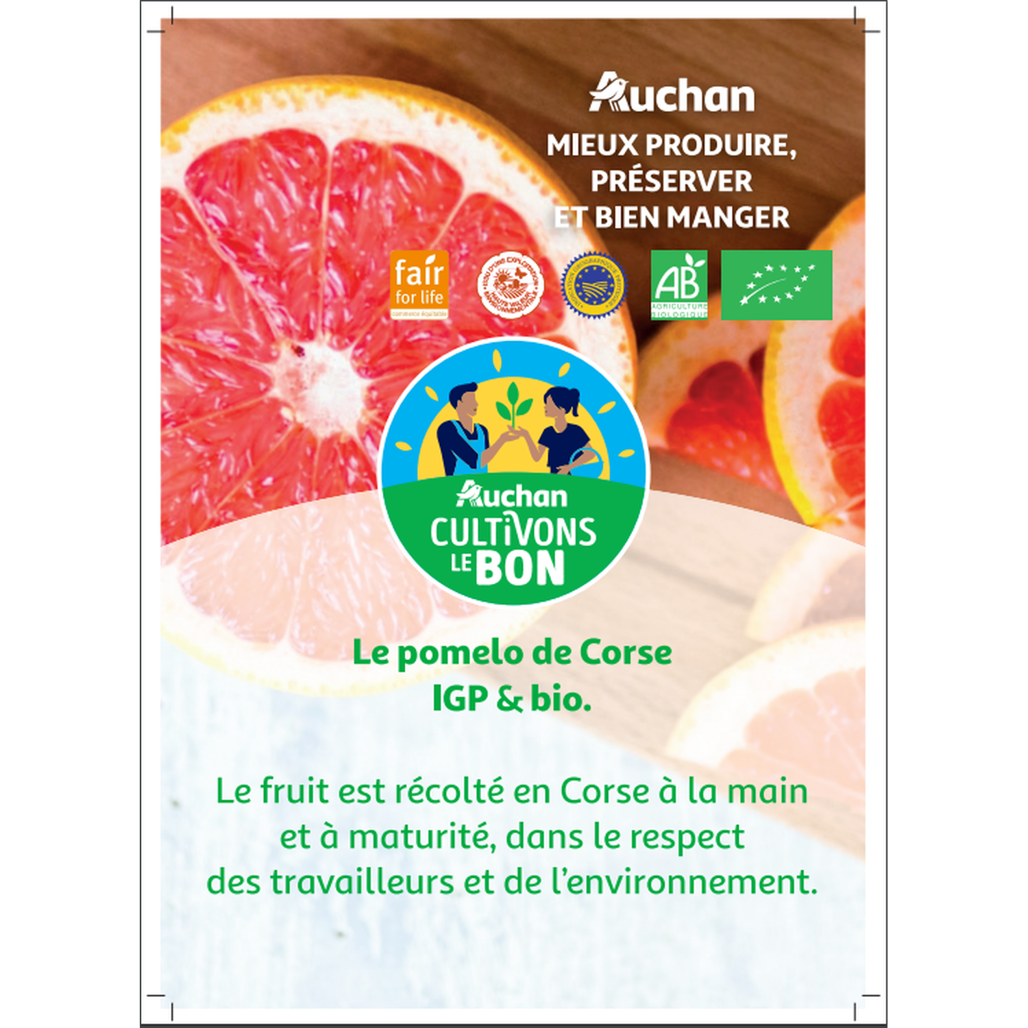 Voir la diapositive 2 : AUCHAN BIO CULTIVONS LE BON Pomelos rose 1 pièce