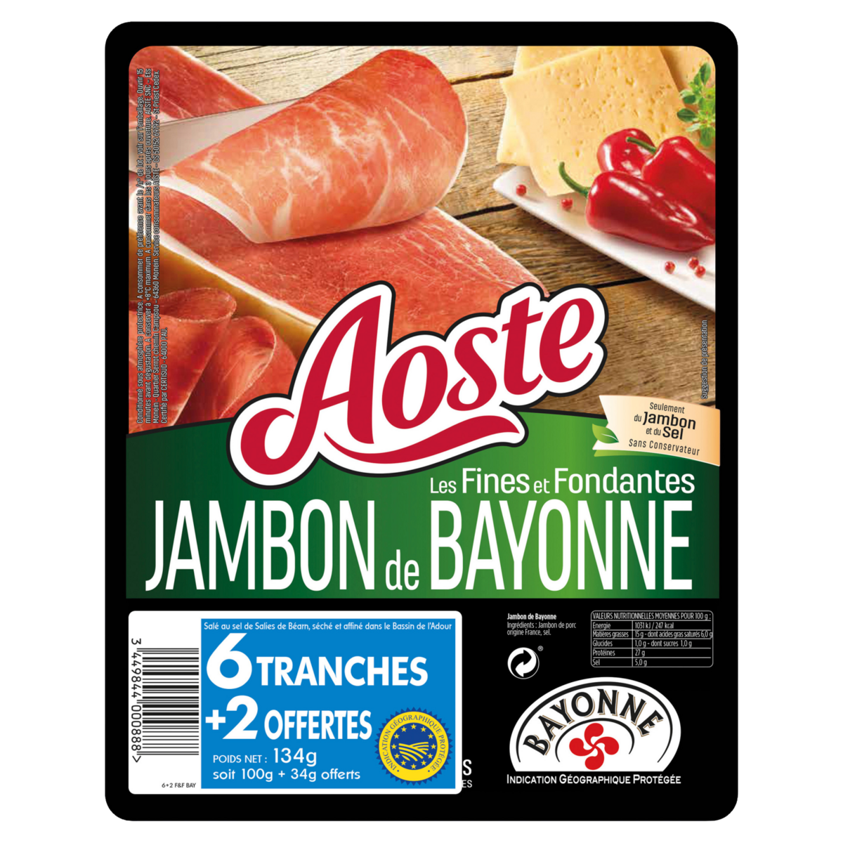 AOSTE Jambon de Bayonne IGP 6 tranches+ 2 offertes 134g