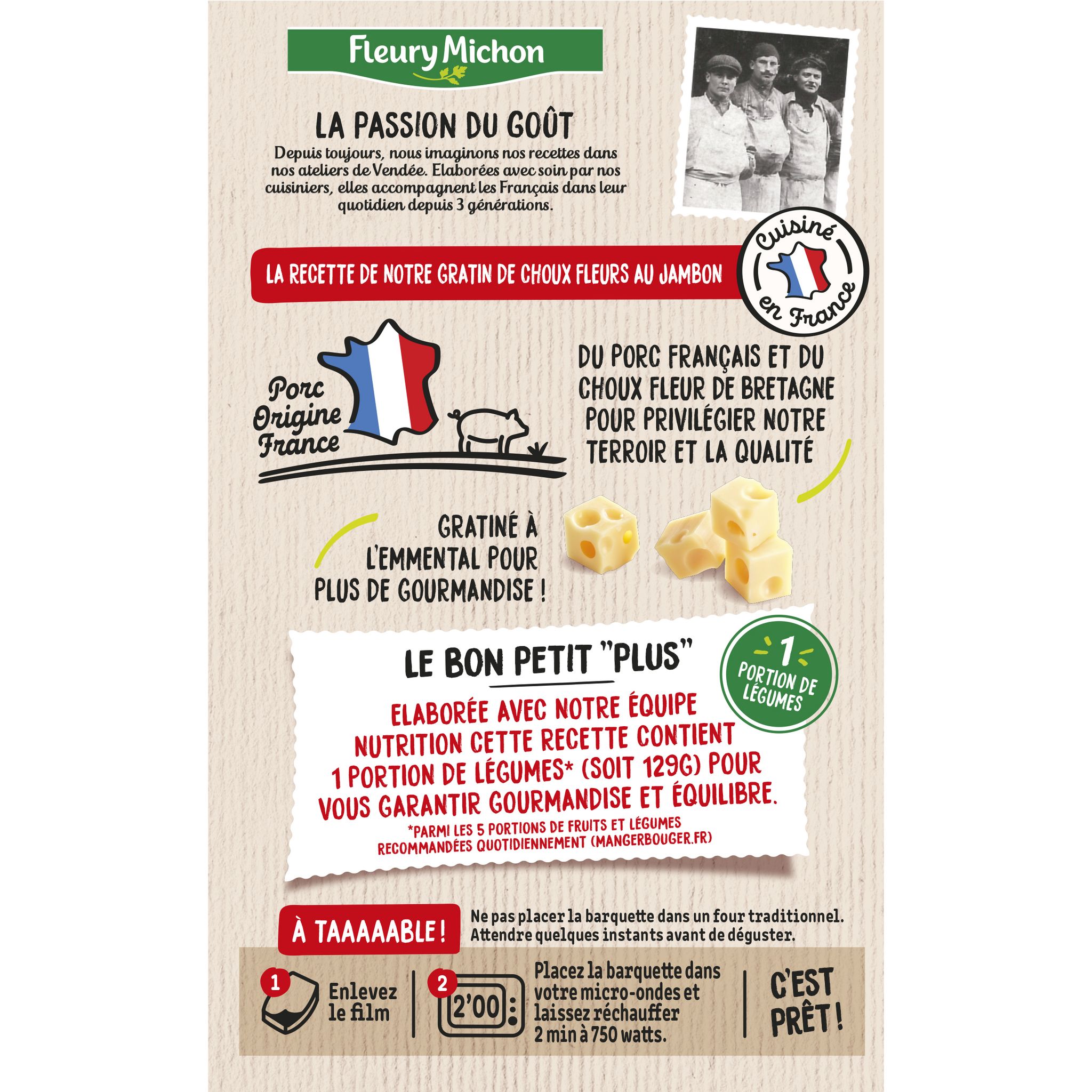 Voir la diapositive 4 : FLEURY MICHON Gratin de choux-fleurs au jambon et emmental 1 part 280g