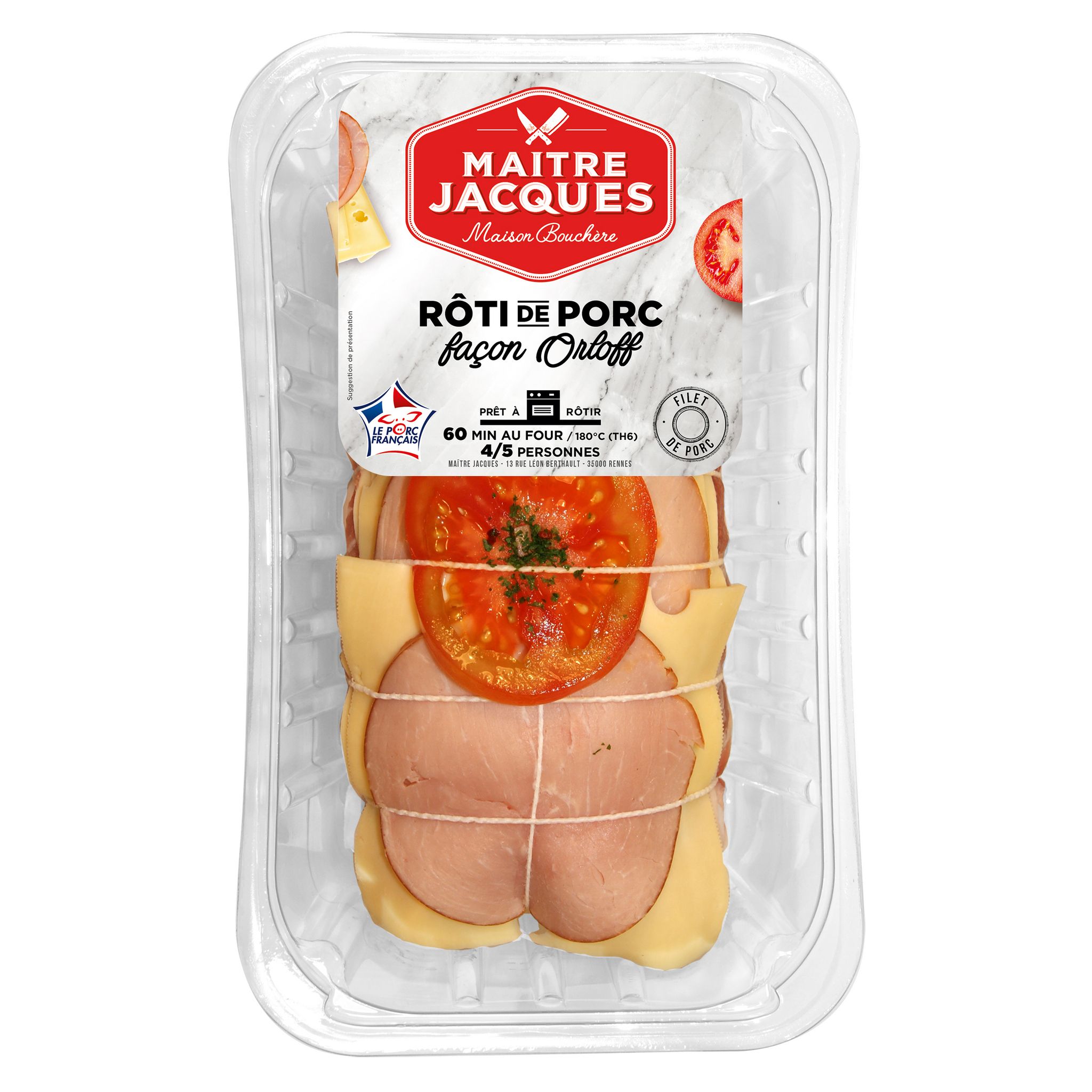 MAITRE JACQUES Rôti de porc façon Orloff 4/5 parts 750g