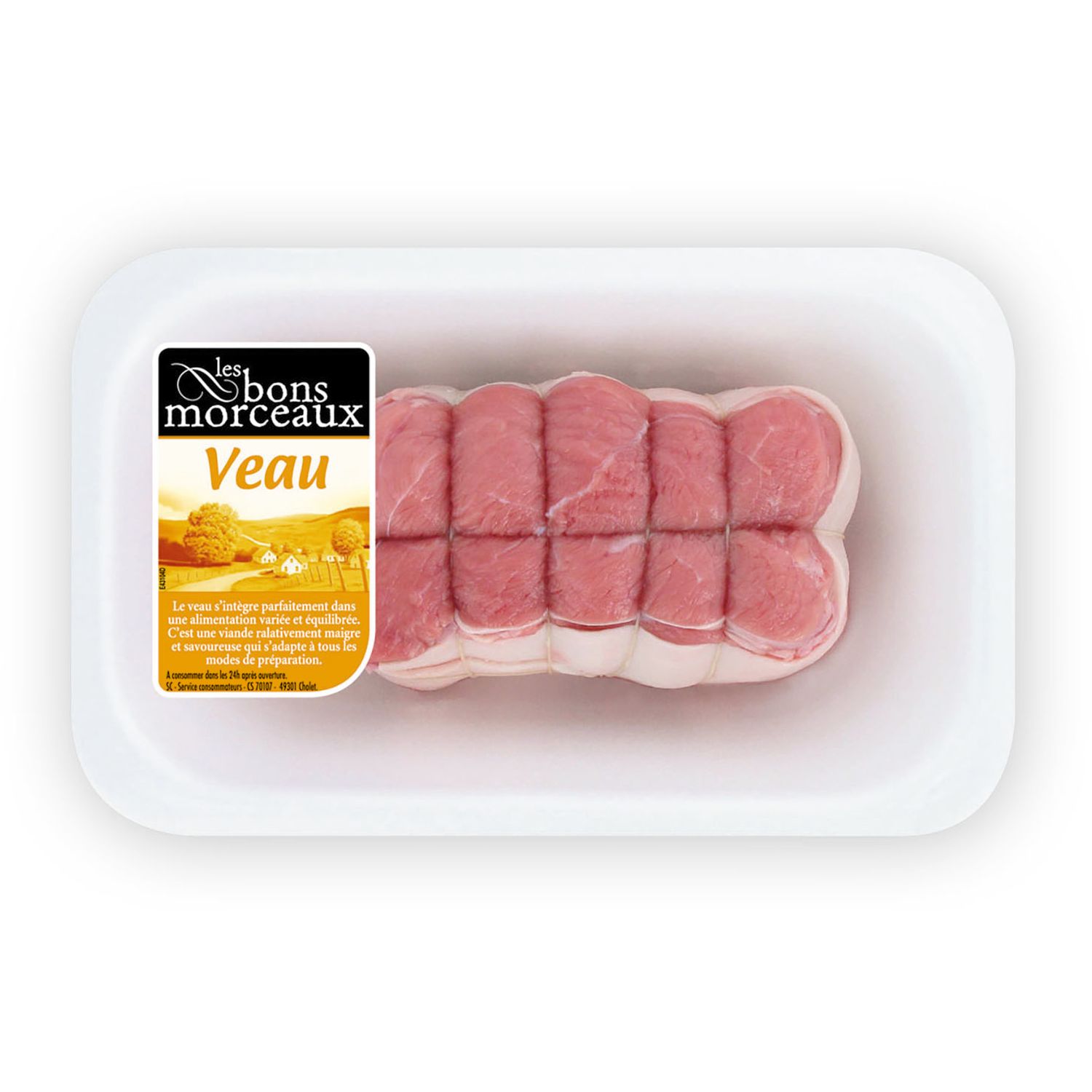 Voir la diapositive 2 : LES BONS MORCEAUX Rôti *** de veau 4 parts 450g