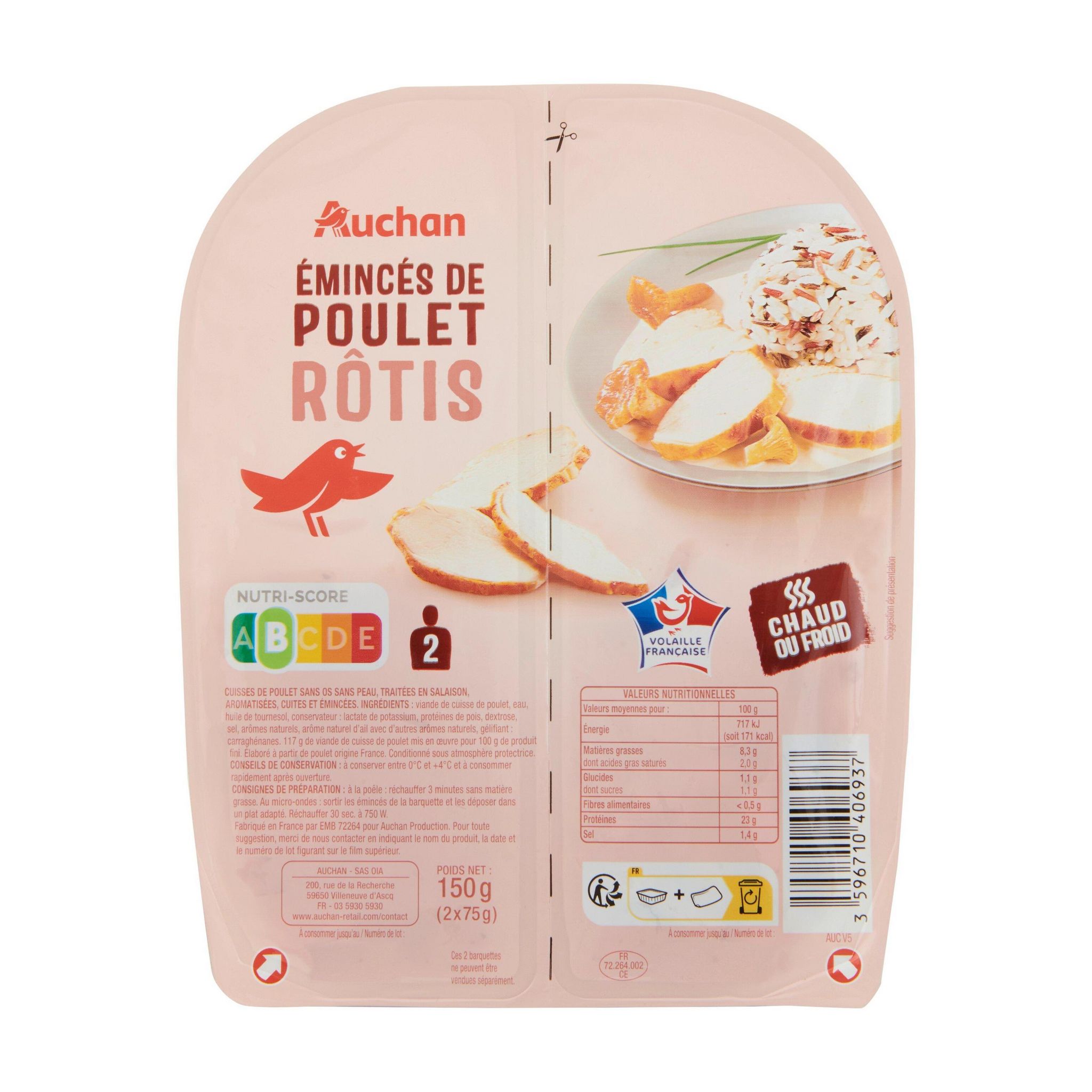 Voir la diapositive 2 : AUCHAN Emincés de poulet rôti 2x75g