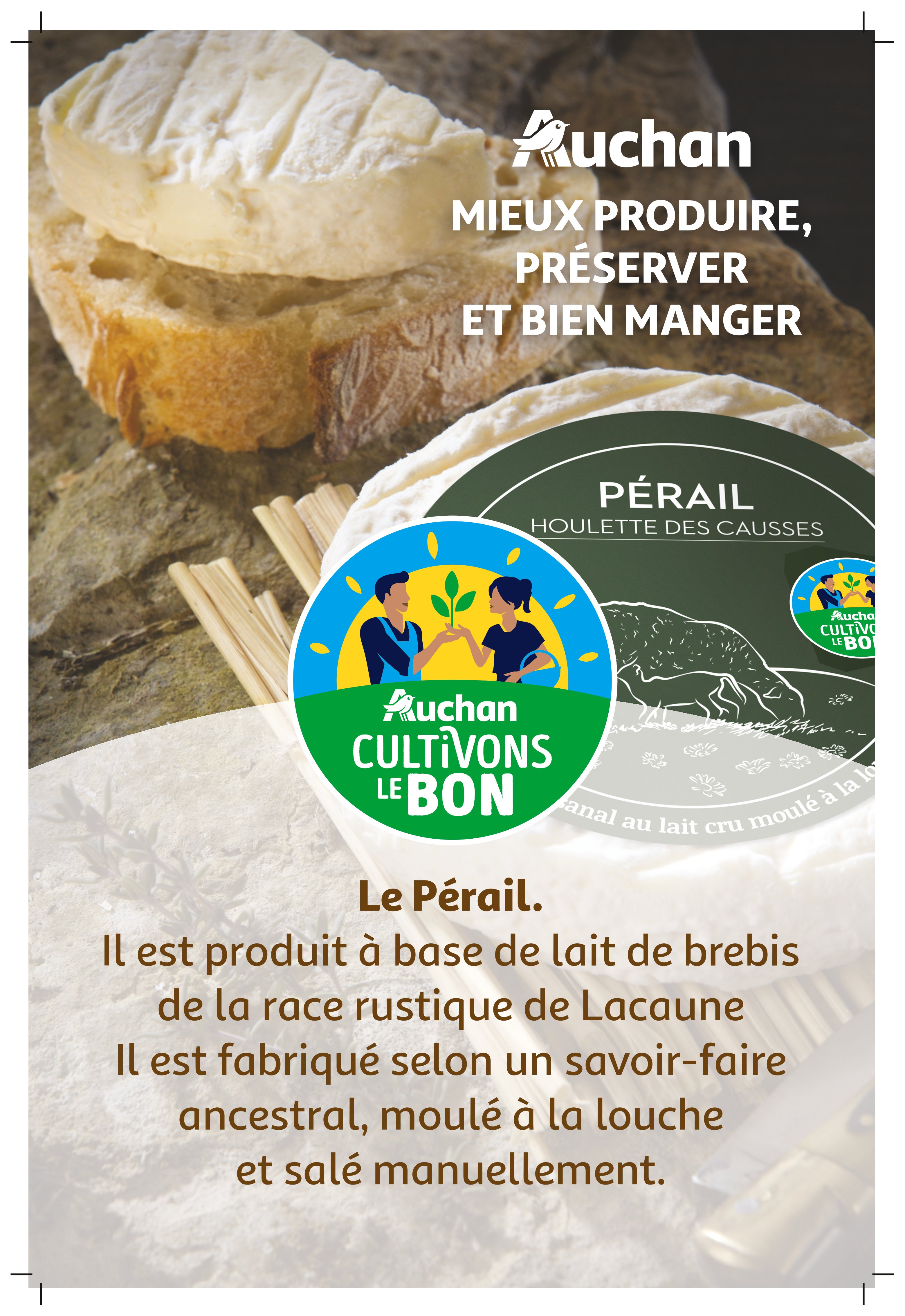 Voir la diapositive 2 : FROMAGE A LA COUPE CULTIVONS LE BON Pérail Fromage au lait cru de brebis filière responsable 135g