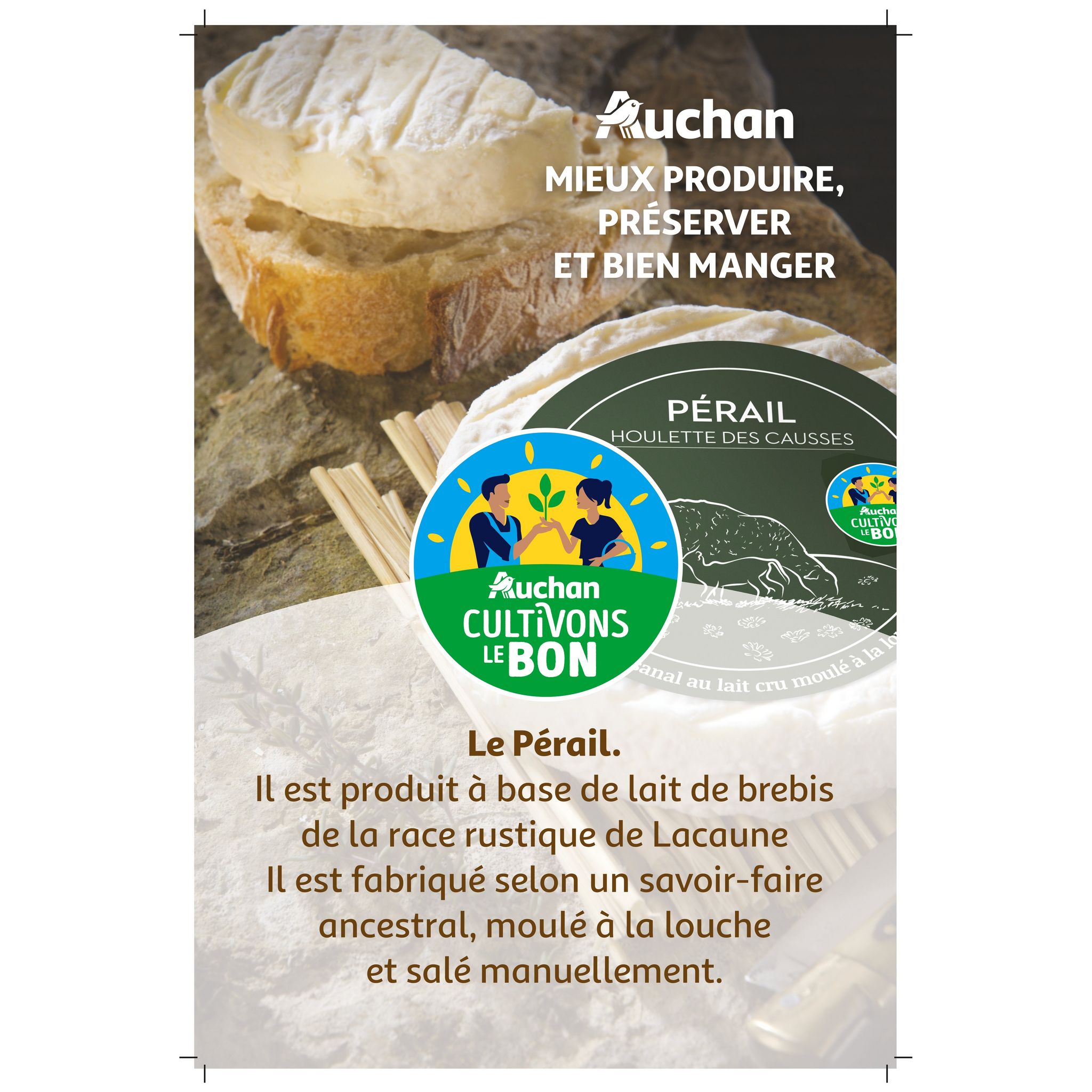Voir la diapositive 2 : FROMAGE A LA COUPE CULTIVONS LE BON Pérail Fromage au lait cru de brebis filière responsable 135g