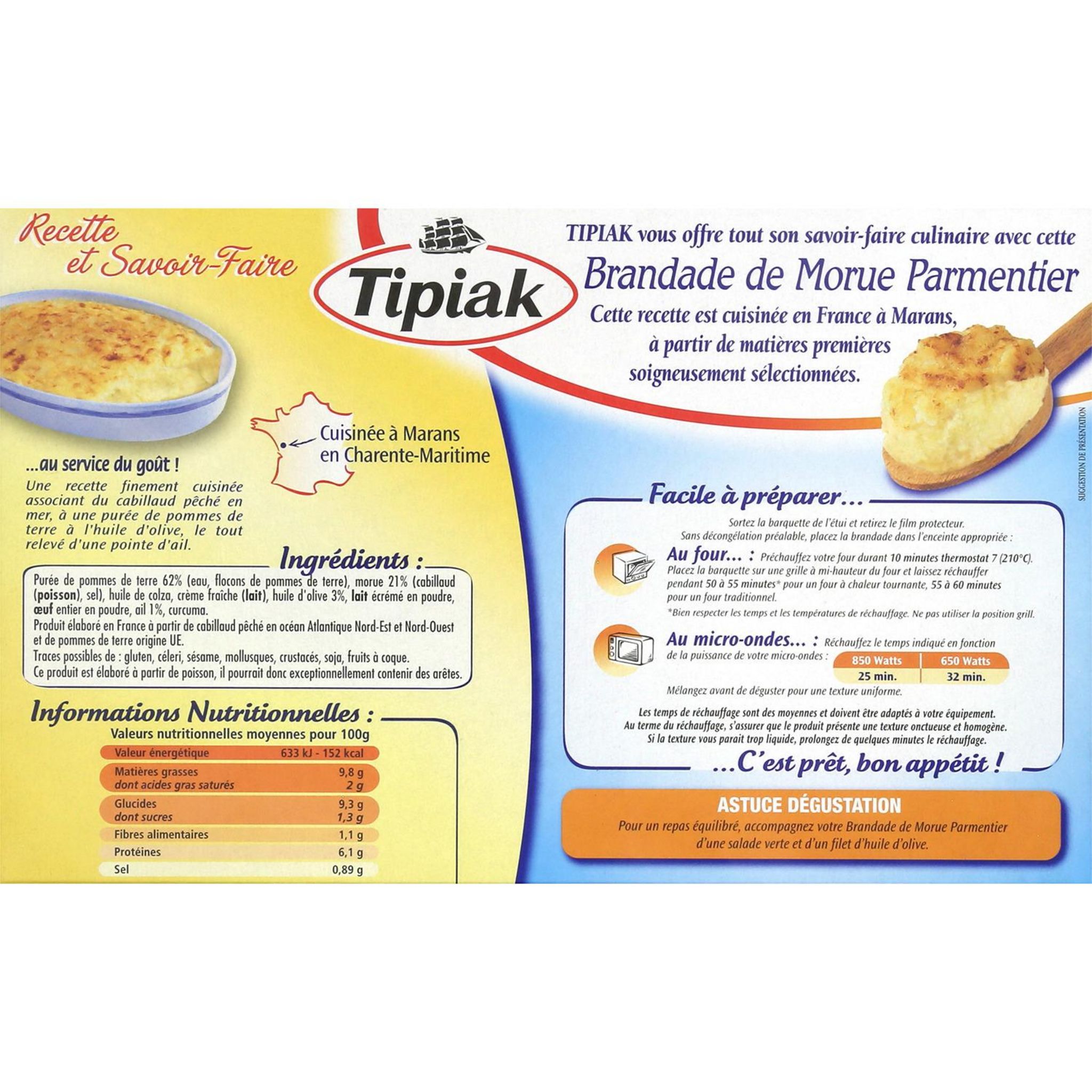 Voir la diapositive 9 : TIPIAK Brandade de morue parmentier MSC 4 portions 1,05kg