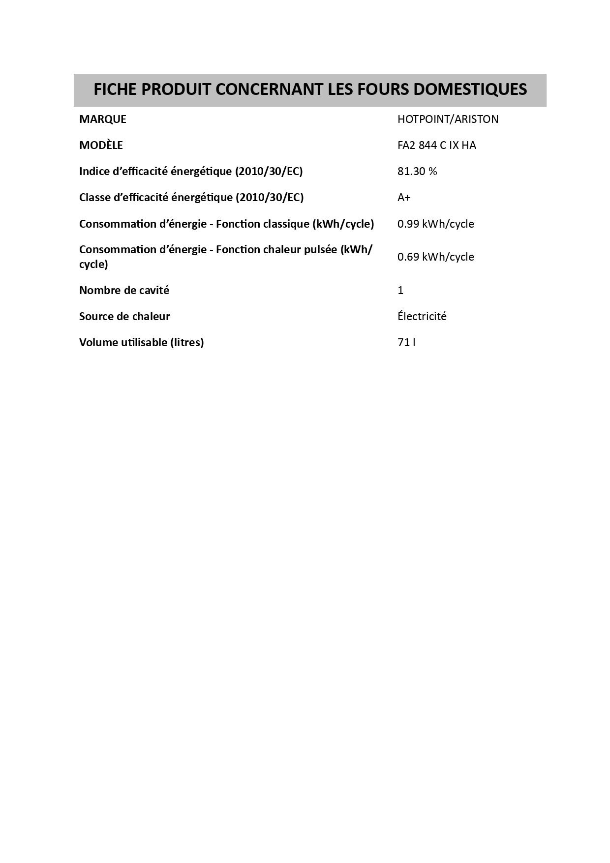 Voir la diapositive 2 : HOTPOINT Four Encastrable FA2844CIXHA, 71 L, Multifonction, Chaleur pulsée, Nettoyage catalyse
